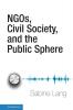 Ngos Civil Society and the Public Sphere