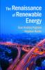 The Renaissance of Renewable Energy