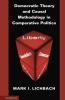 Democratic Theory and Causal Methodology in Comparative Politics
