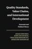 Quality Standards Value Chains and International Development