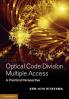 Optical Code Division Multiple Access