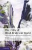 The Unity of Mind Brain and World