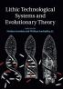 Lithic Technological Systems and Evolutionary Theory