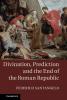 Divination Prediction and the End of the Roman Republic