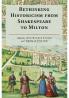 Rethinking Historicism from Shakespeare to Milton