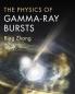 The Physics of Gamma-Ray Bursts