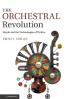 The Orchestral Revolution