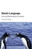 Elastic Language
