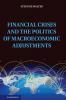 Financial Crises and the Politics of Macroeconomic Adjustments