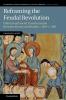 Reframing the Feudal Revolution
