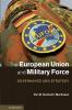 The European Union and Military Force