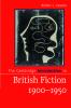The Cambridge Introduction to British Fiction 1900-1950