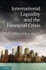 International Liquidity and the Financial Crisis