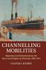 Channelling Mobilities
