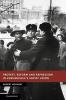 Protest Reform and Repression in Khrushchev's Soviet Union