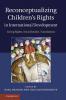 Reconceptualizing Children's Rights in International Development