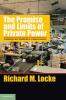 The Promise and Limits of Private Power