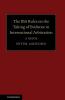 The Iba Rules on the Taking of Evidence in International Arbitration