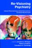 Re-Visioning Psychiatry