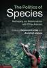 The Politics of Species