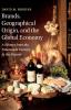 Brands Geographical Origin and the Global Economy