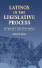 Latinos in the Legislative Process