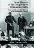 From Slavery to the Cooperative Commonwealth