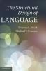 The Structural Design of Language