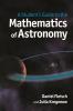 A Student's Guide to the Mathematics of Astronomy