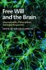 Free Will and the Brain