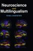 Neuroscience and Multilingualism