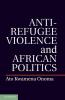 Anti-Refugee Violence and African Politics