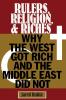 Rulers Religion and Riches