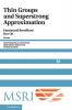 Thin Groups and Superstrong Approximation