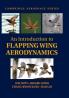 An Introduction to Flapping Wing Aerodynamics