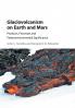 Glaciovolcanism on Earth and Mars
