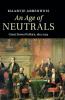 An Age of Neutrals