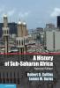 A History of Sub-Saharan Africa