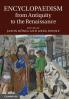 Encyclopaedism from Antiquity to the Renaissance