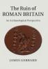 The Ruin of Roman Britain