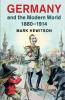 Germany and the Modern World 1880-1914