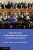 Supreme Court Confirmation Hearings and Constitutional Change