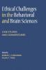 Ethical Challenges in the Behavioral and Brain             Sciences