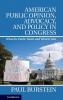 American Public Opinion Advocacy and Policy in Congress