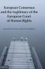 European Consensus and the Legitimacy of the European Court of Human Rights