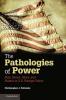 The Pathologies of Power