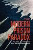 The Modern Prison Paradox
