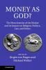 Money as God?