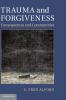 Trauma and Forgiveness