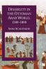 Disability in the Ottoman Arab World 1500-1800